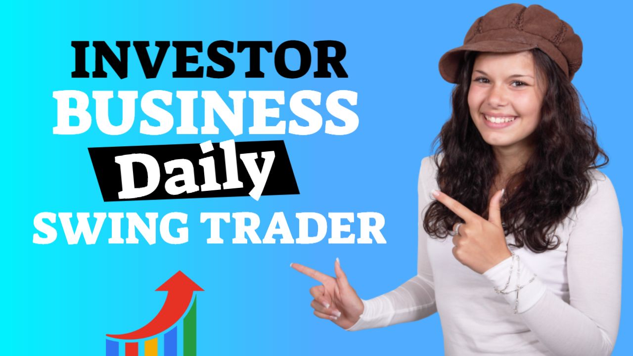 Investor Business Daily Swing Trader