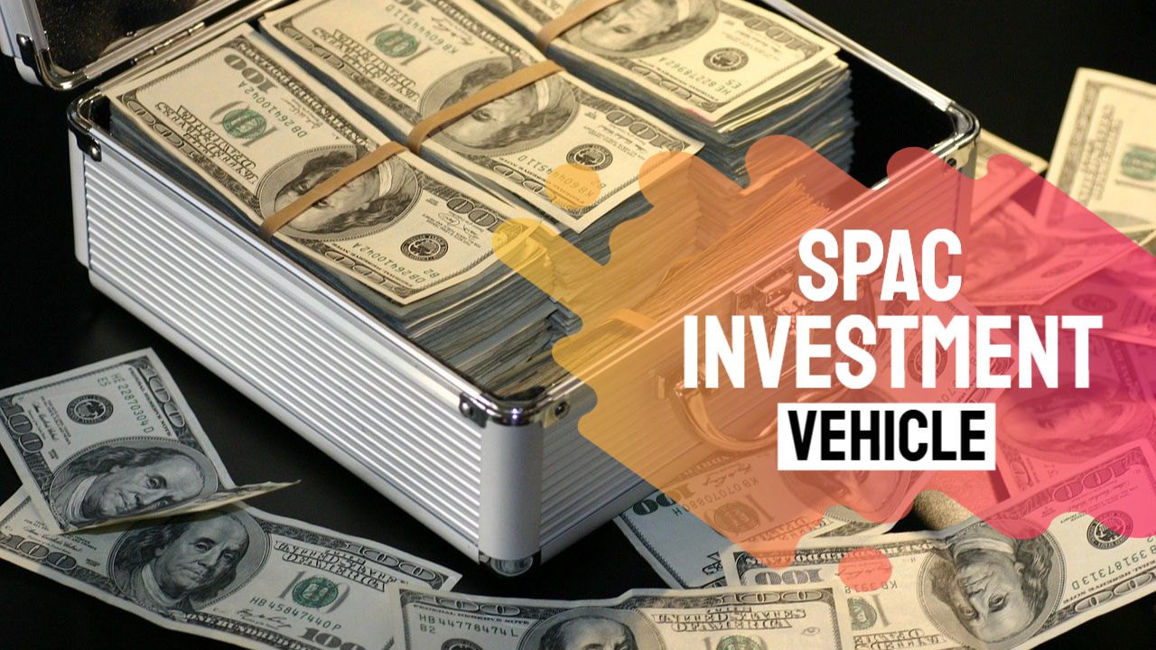 Spac Investment Vehicle